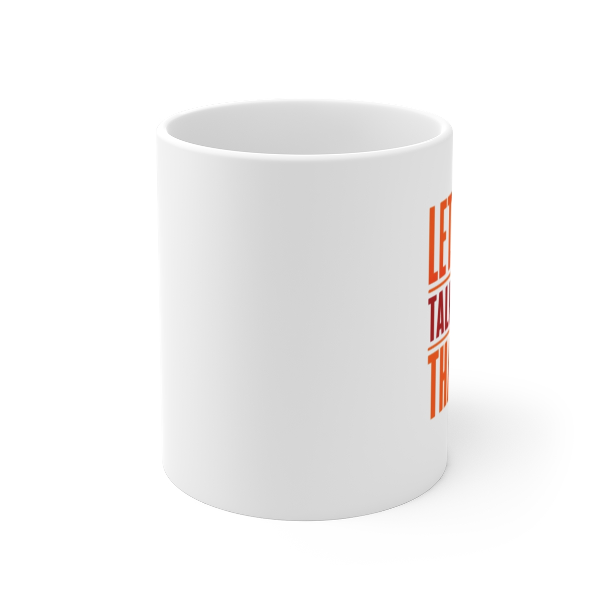 Good Mythical Morning "Let's Talk About That" White Mug - alternate angle 1, merchandise